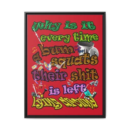 the bum's shit - framed canvas art (dark red)