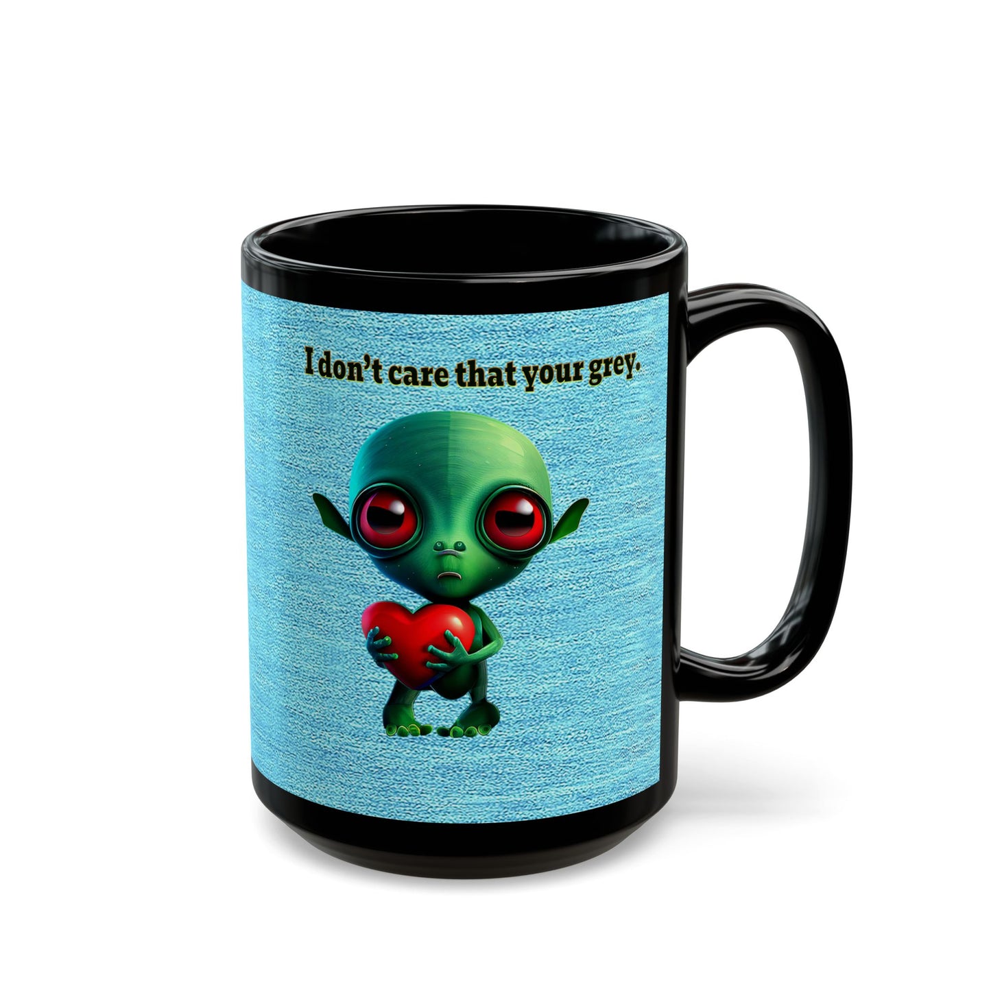 I don't care that your grey - Black Mug (faded blue)