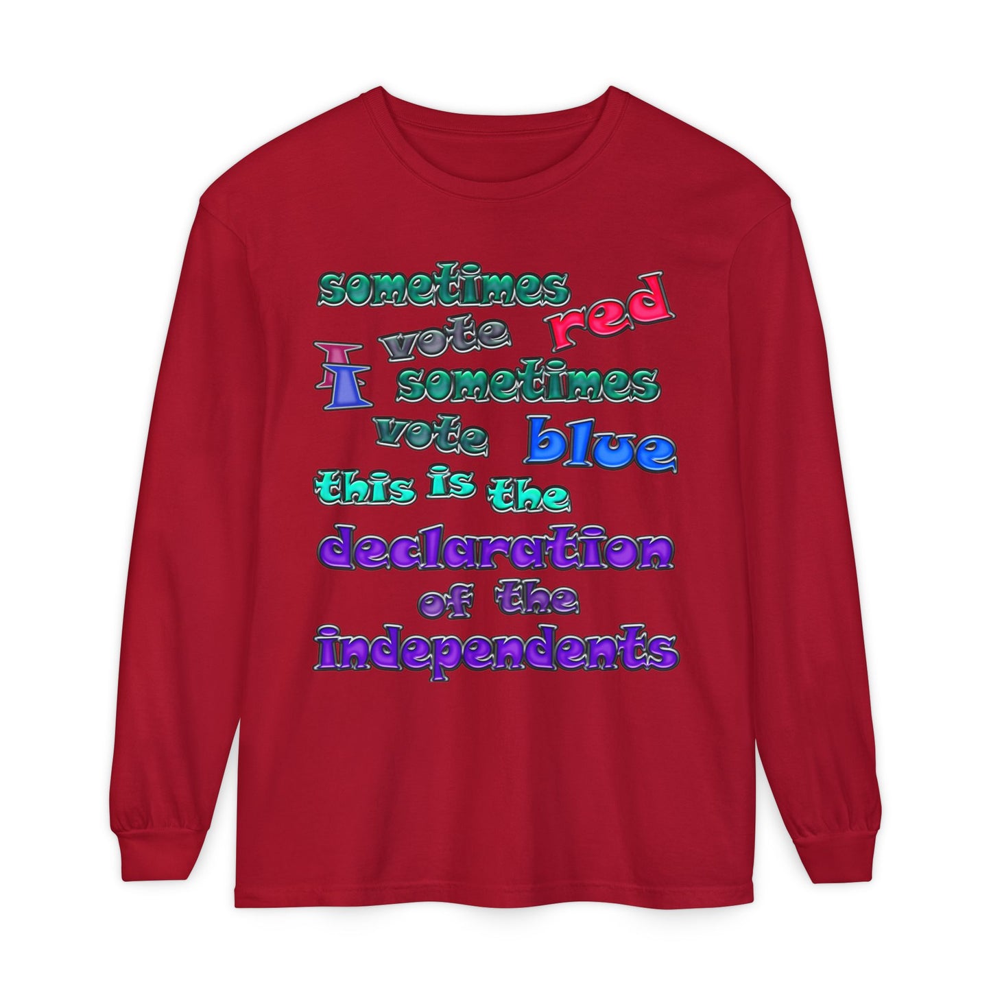 declaration of the independents - Unisex Garment-dyed Long Sleeve T-Shirt