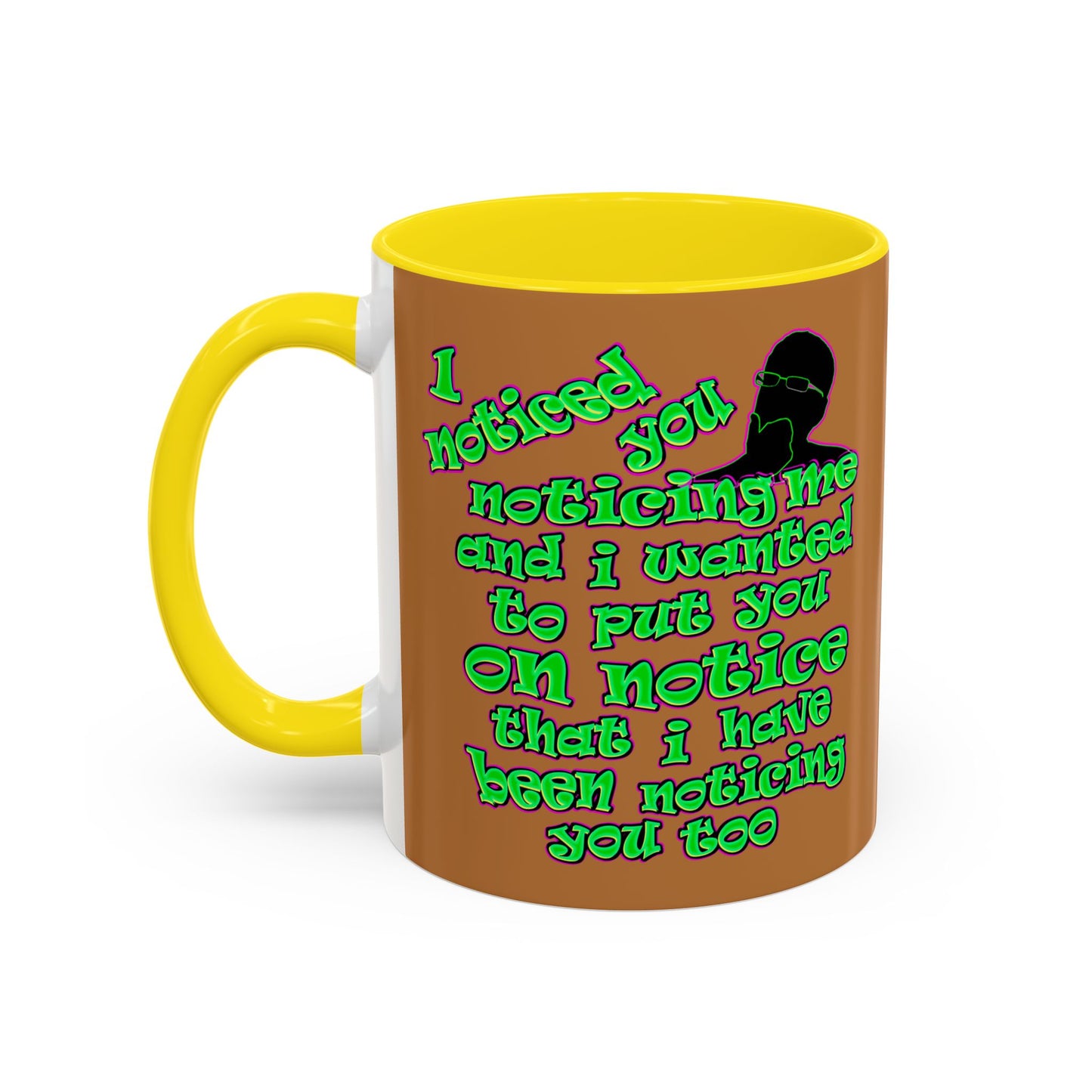 noticed you noticing - Accent Mug (light brown)