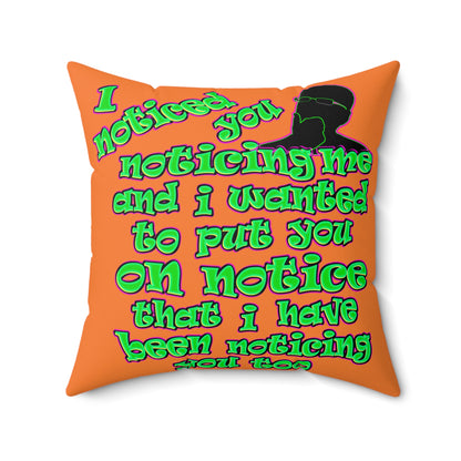 noticed you noticing - Spun Polyester Square Pillow - (crusta)