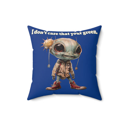 I don't care that your grey - Spun Polyester Square Pillow - (dark blue)