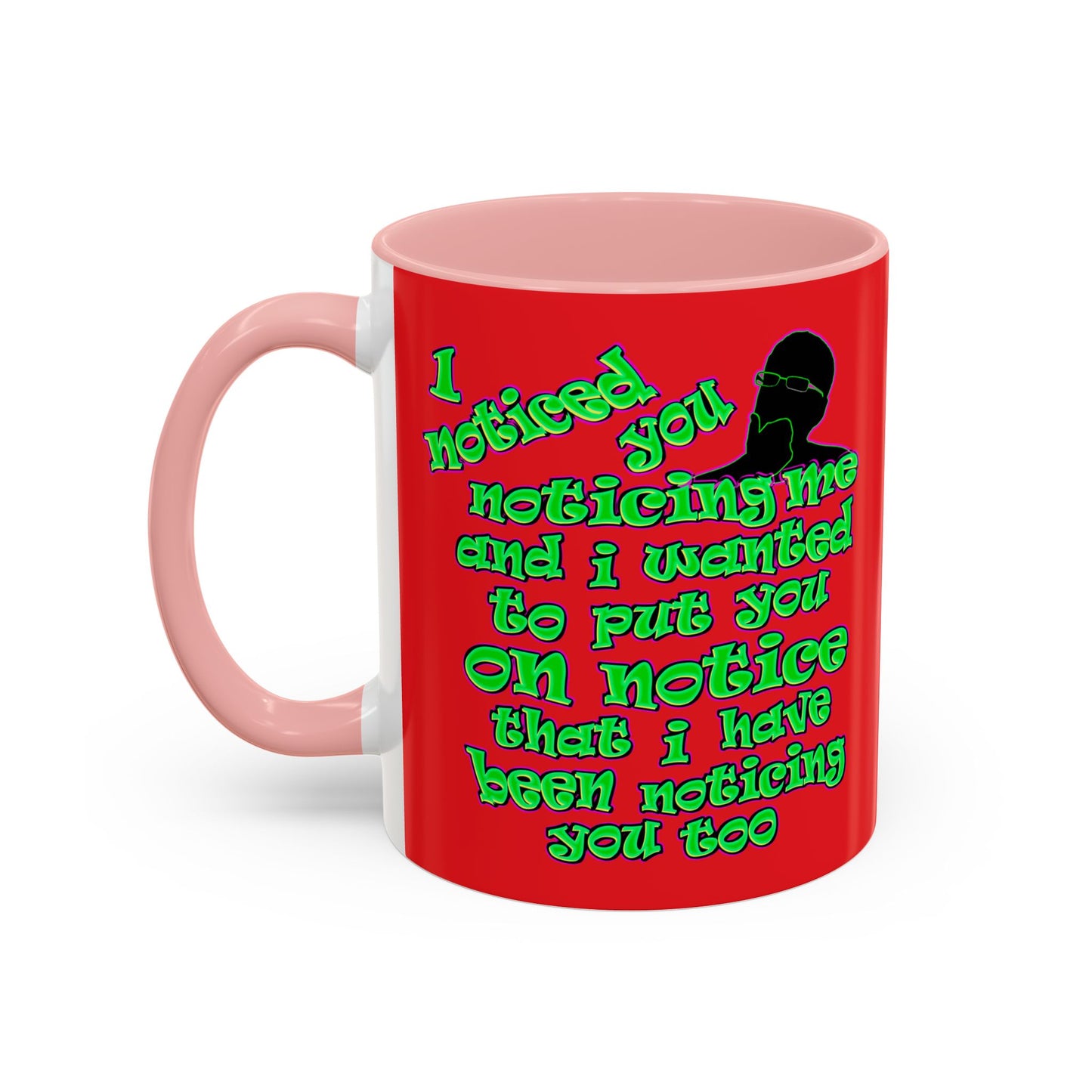 noticed you noticing - Accent Mug (red)