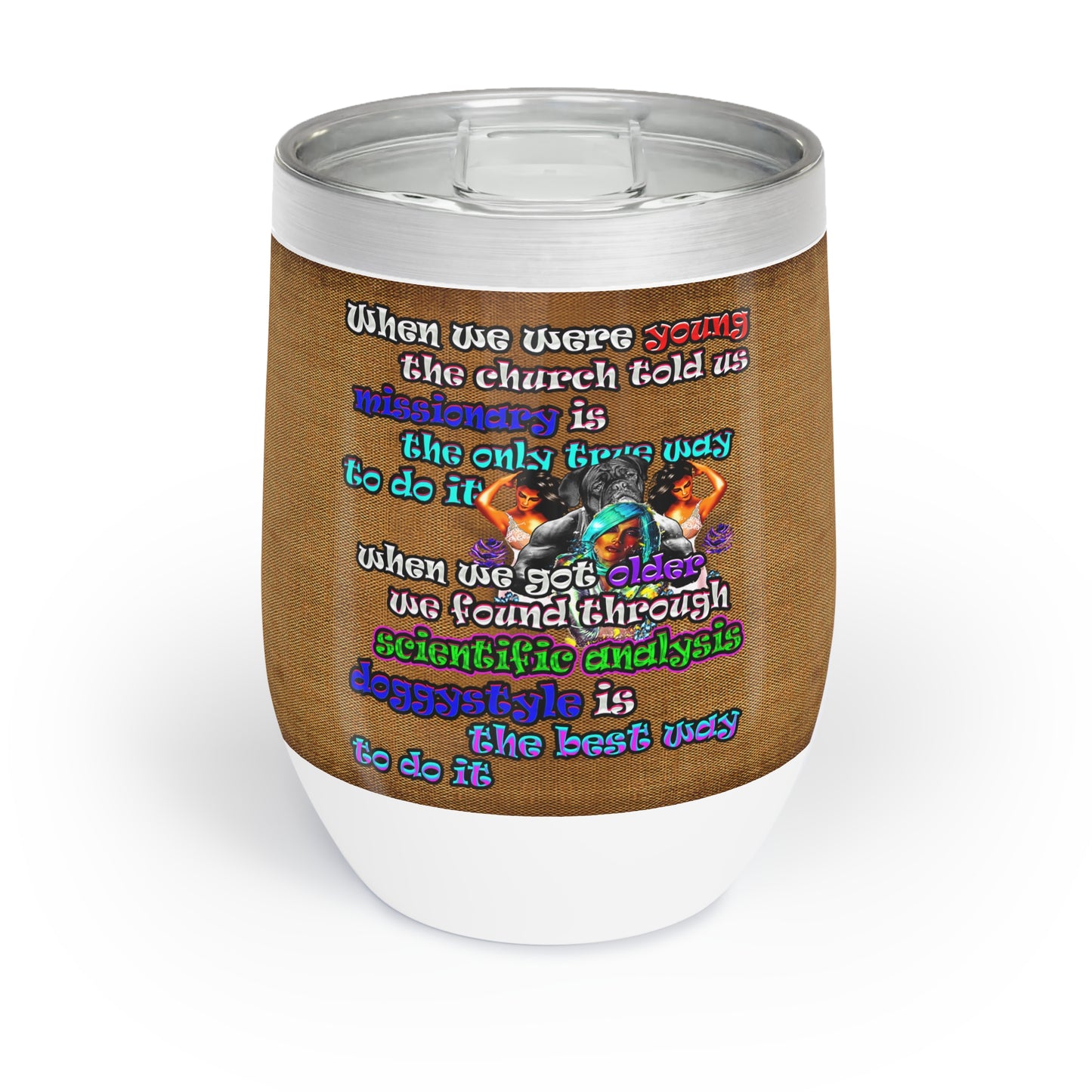 doggystyle - Chill Wine Tumbler (brown papyrus)