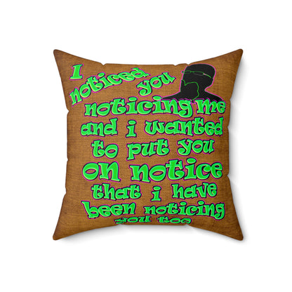 noticed you noticing - Spun Polyester Square Pillow - (dichromatic brown papyrus)