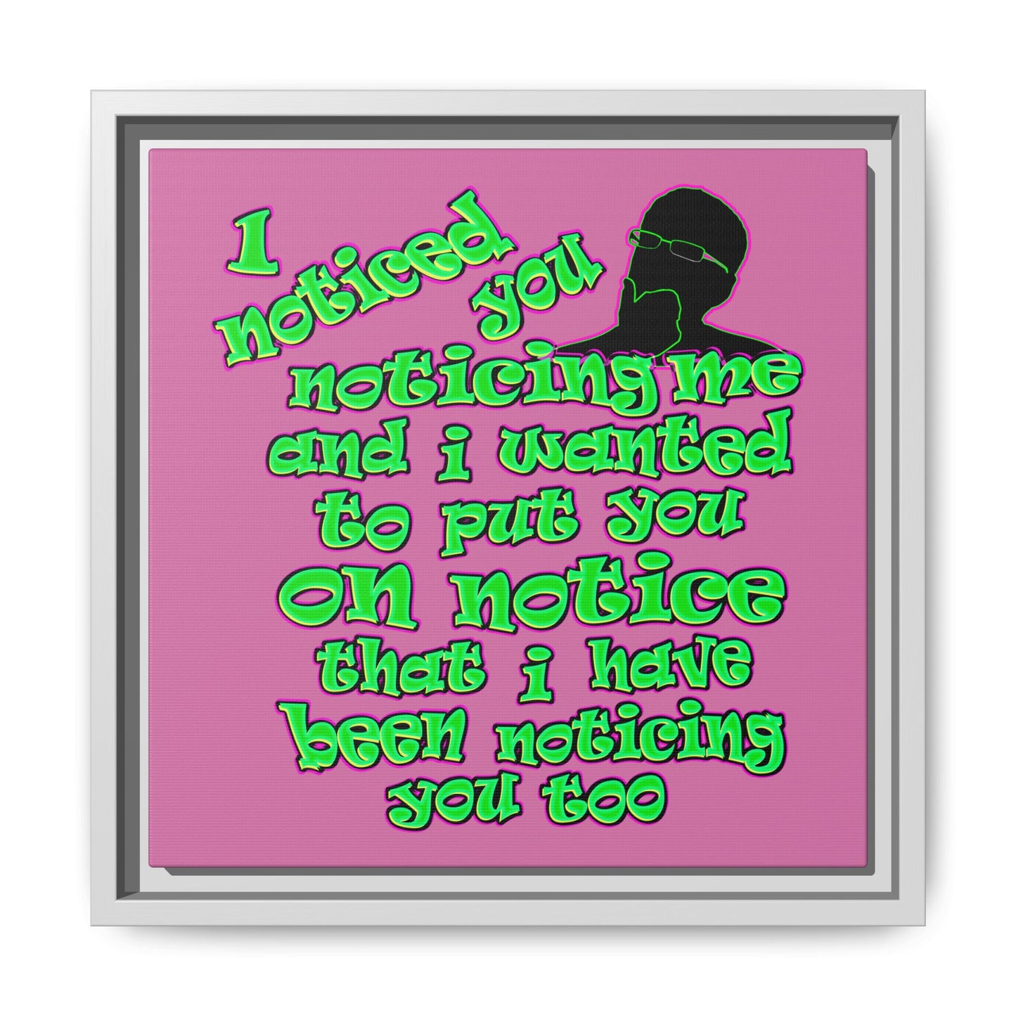 noticed you noticing - framed canvas art (light pink)