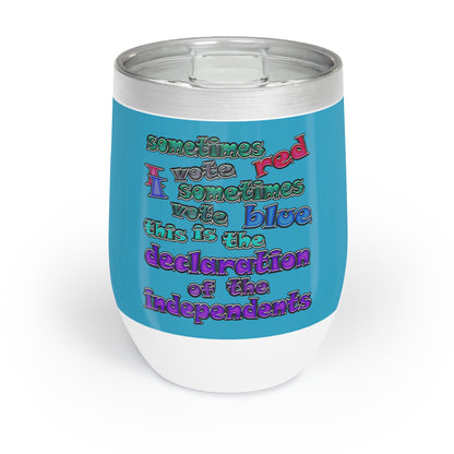 declaration of the independents - Chill Wine Tumbler (turquoise)