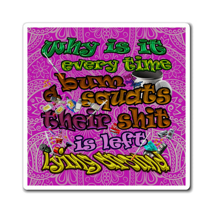 the bum's shit - Magnets - (pink swirl)