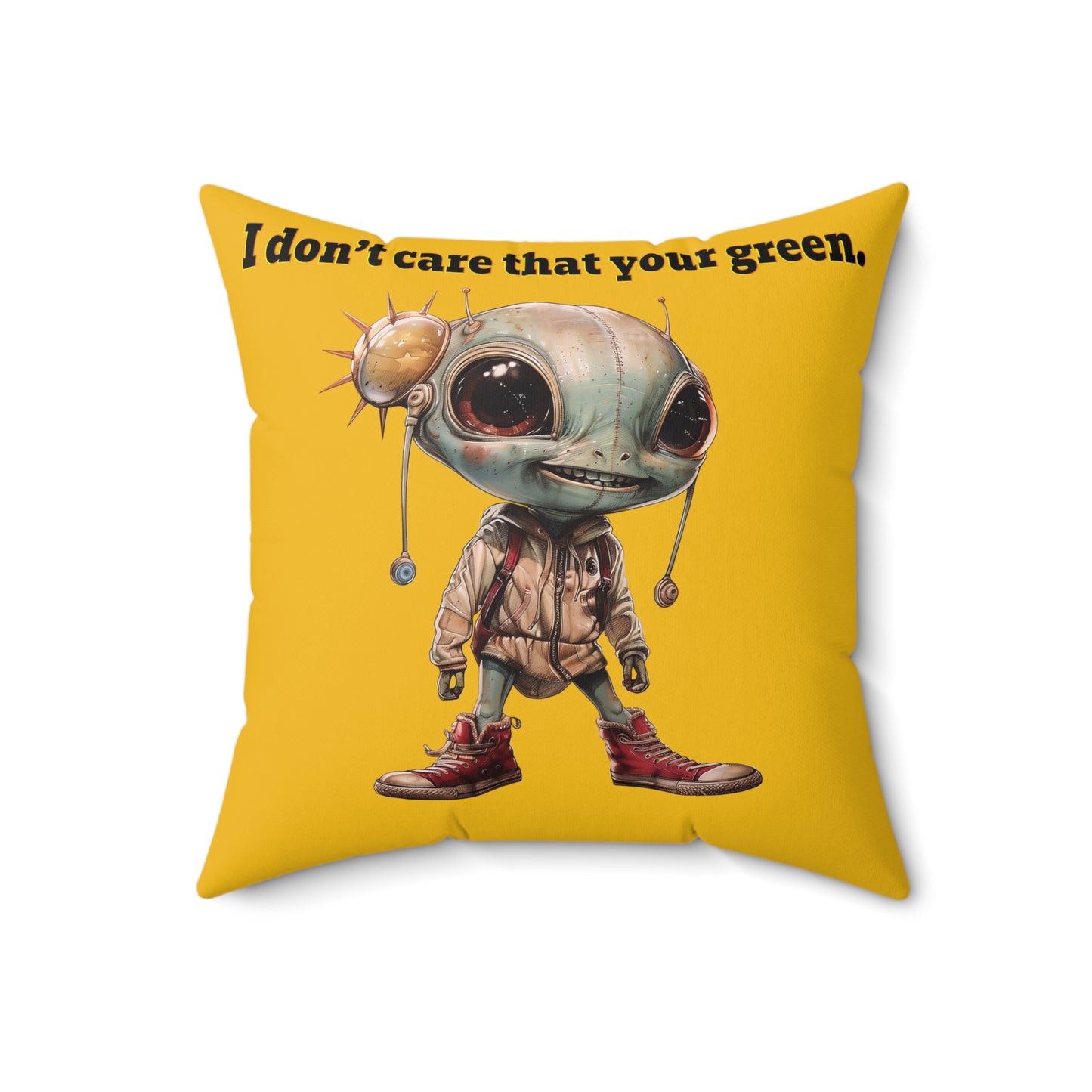I don't care that your grey - Spun Polyester Square Pillow - (yellow)