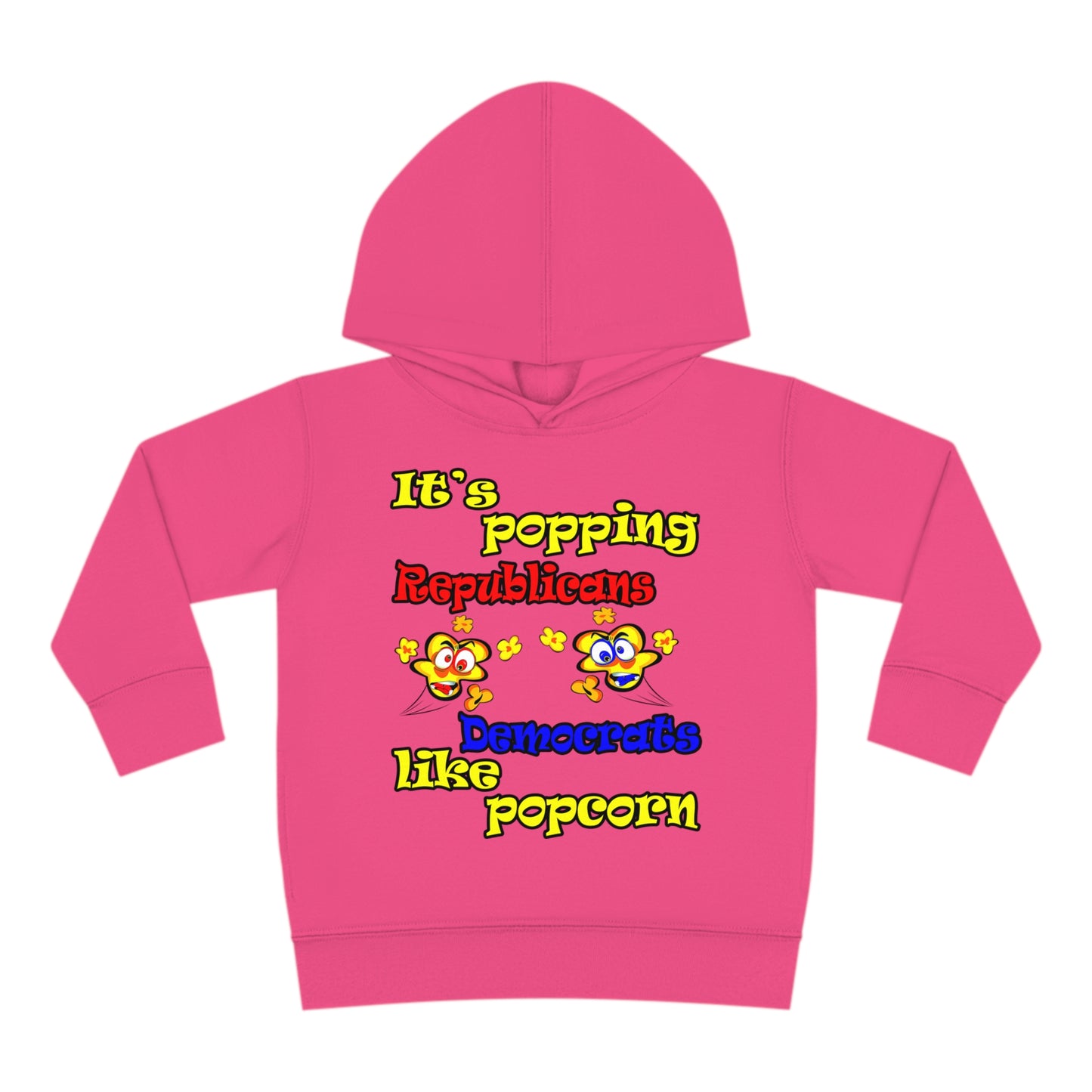 popping like popcorn - Toddler Pullover Fleece Hoodie