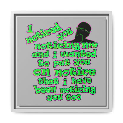 noticed you noticing - framed canvas art (light grey)