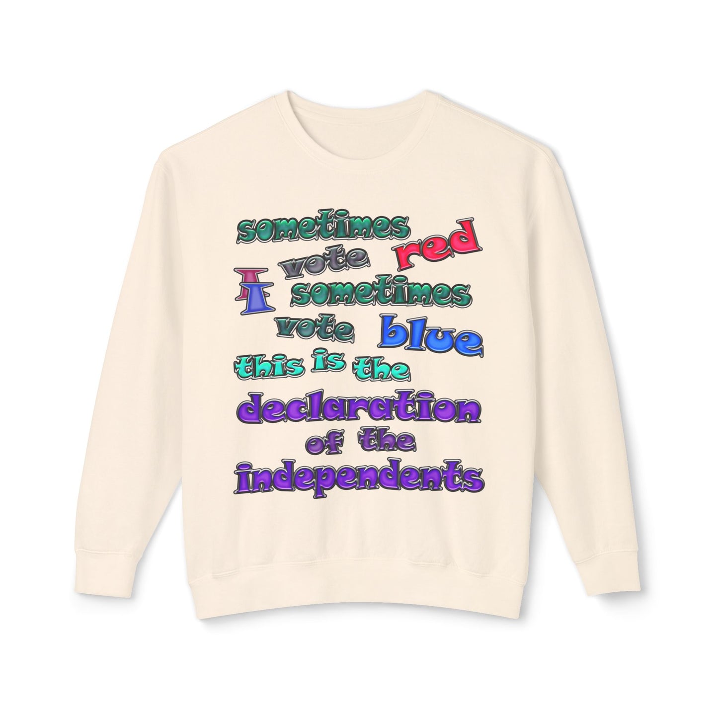 declaration of the independents - Unisex Lightweight Crewneck Sweatshirt