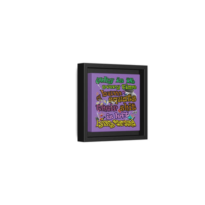 the bum's shit - framed canvas art (light purple)