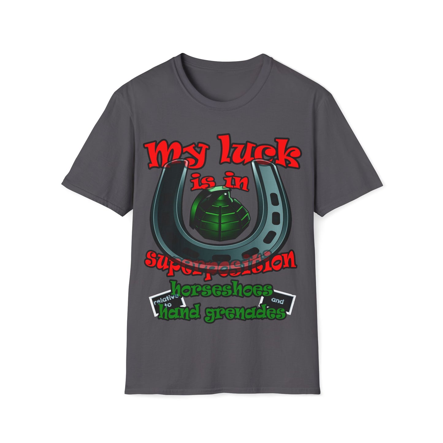 my luck - Unisex Softstyle T-Shirt