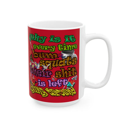 the bum's shit - White Mug (dark red)