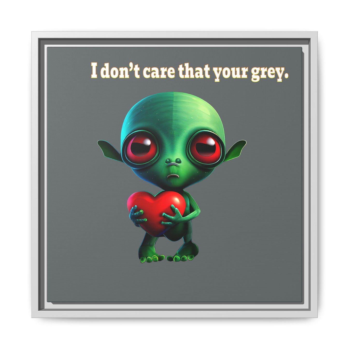 I don't care that your grey - framed canvas art (dark grey)
