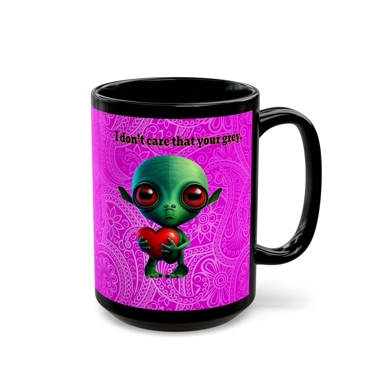 I don't care that your grey - Black Mug (pink swirl)