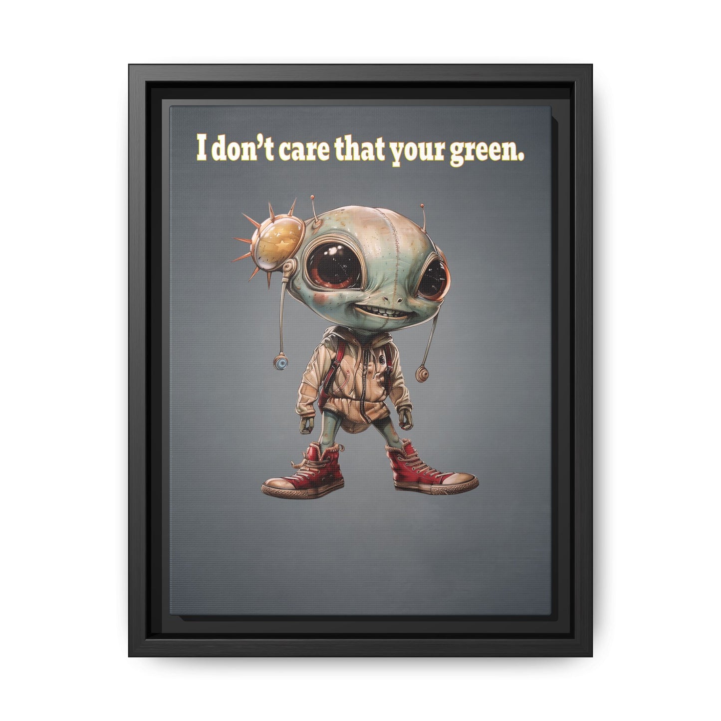 I don't care that your green - framed canvas art (grey-light grey)