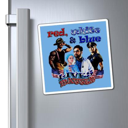 rw&b lives matter - Magnets - (light blue)