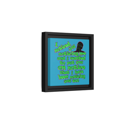 noticed you noticing - framed canvas art (turquoise)