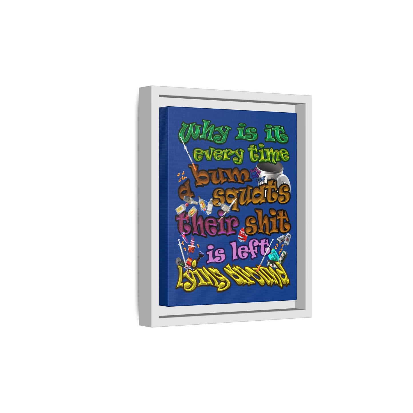 the bum's shit - framed canvas art (dark blue)