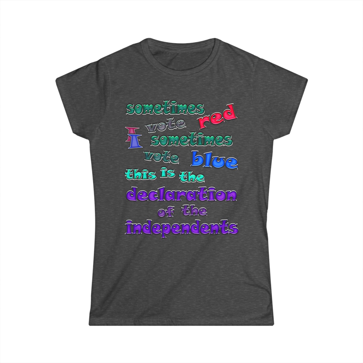 declaration of the independents - Women's Softstyle Tee
