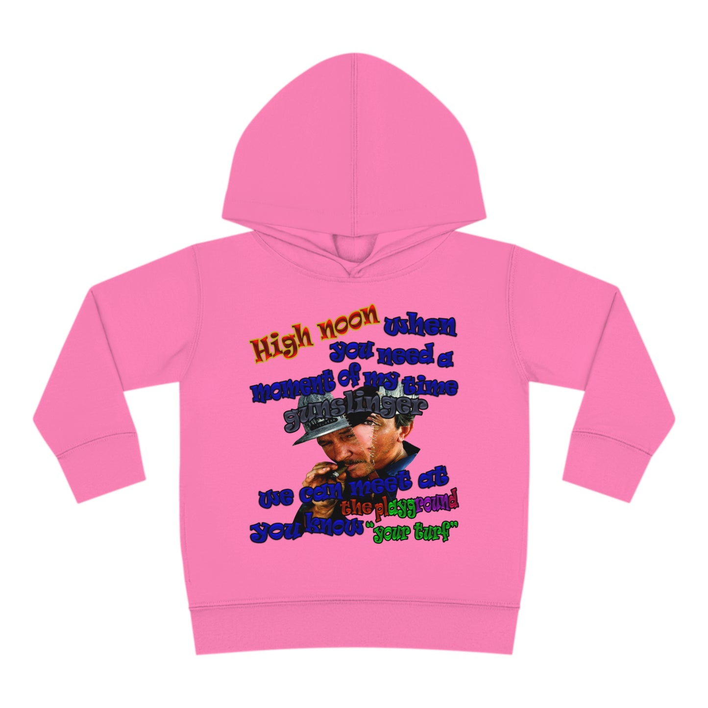 high noon - Toddler Pullover Fleece Hoodie