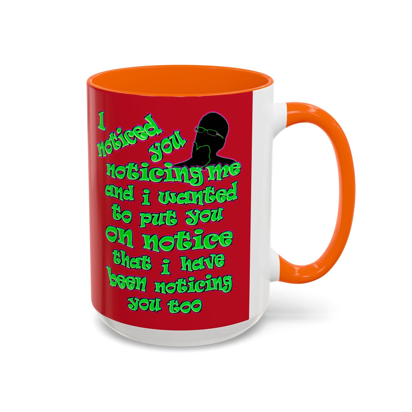 noticed you noticing - Accent Mug (dark red)