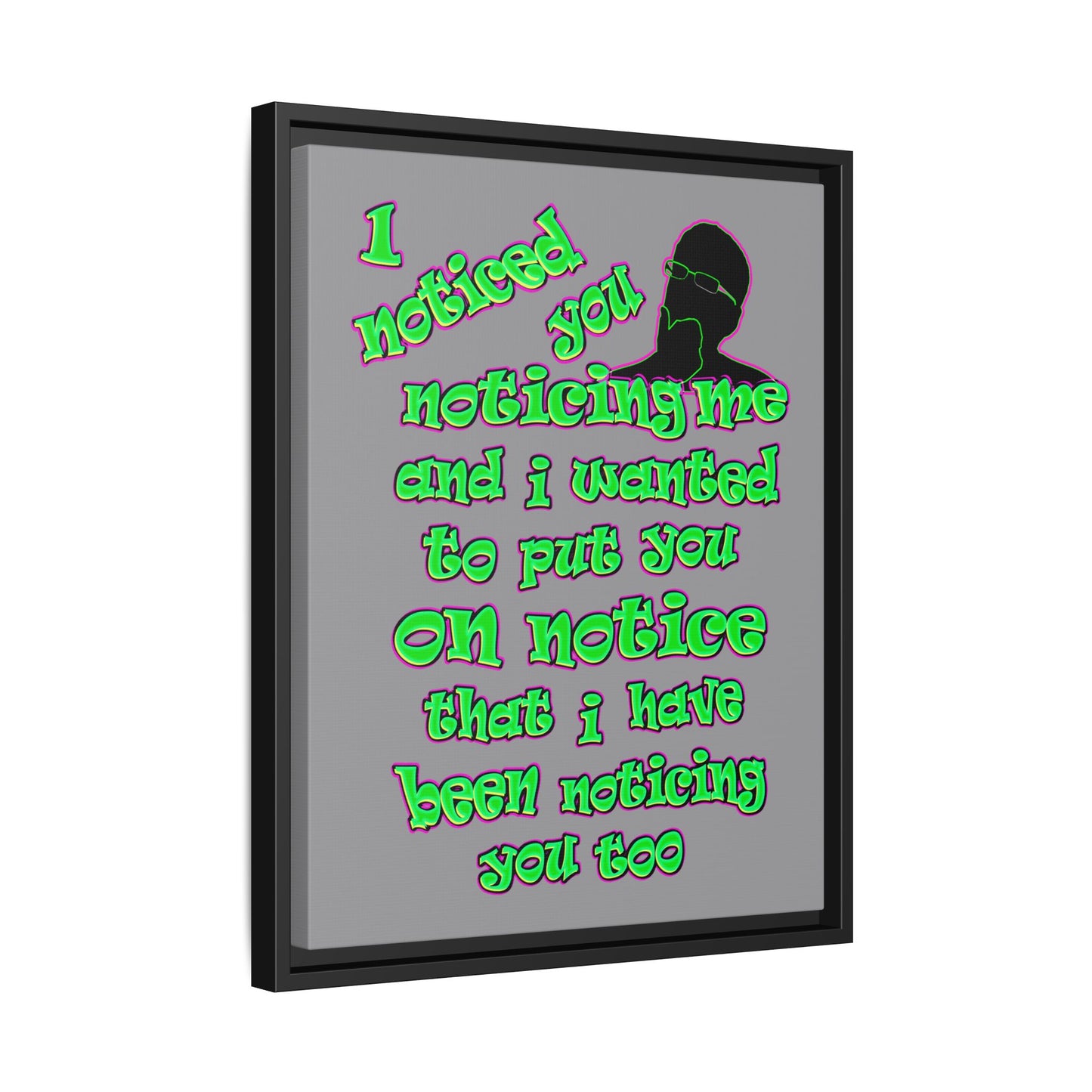 noticed you noticing - framed canvas art (grey)