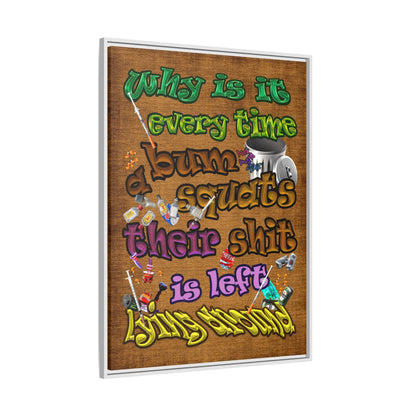 the bum's shit - framed canvas art (brown papyrus)