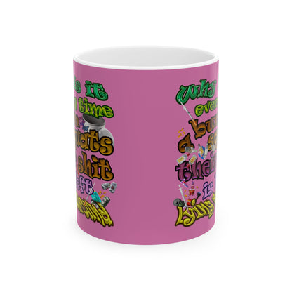 the bum's shit - White Mug (light pink)
