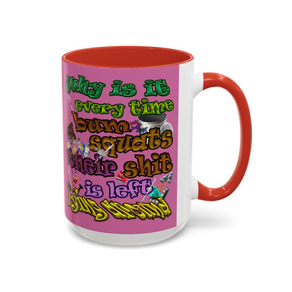 the bum's shit - Accent Mug (light pink)