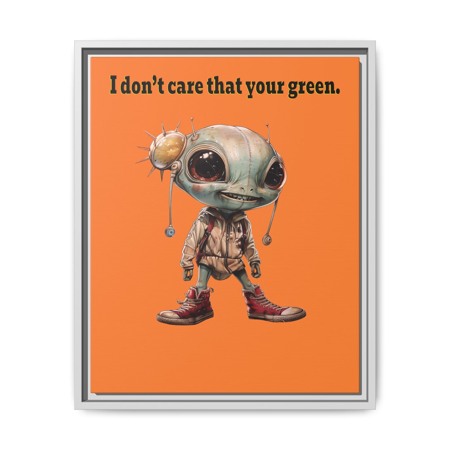 I don't care that your green - framed canvas art (crusta)
