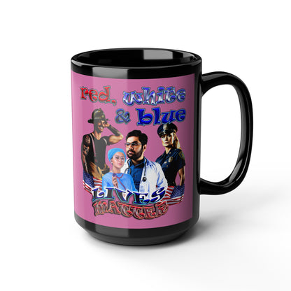 rw&b lives matter - Black Mug (light pink)
