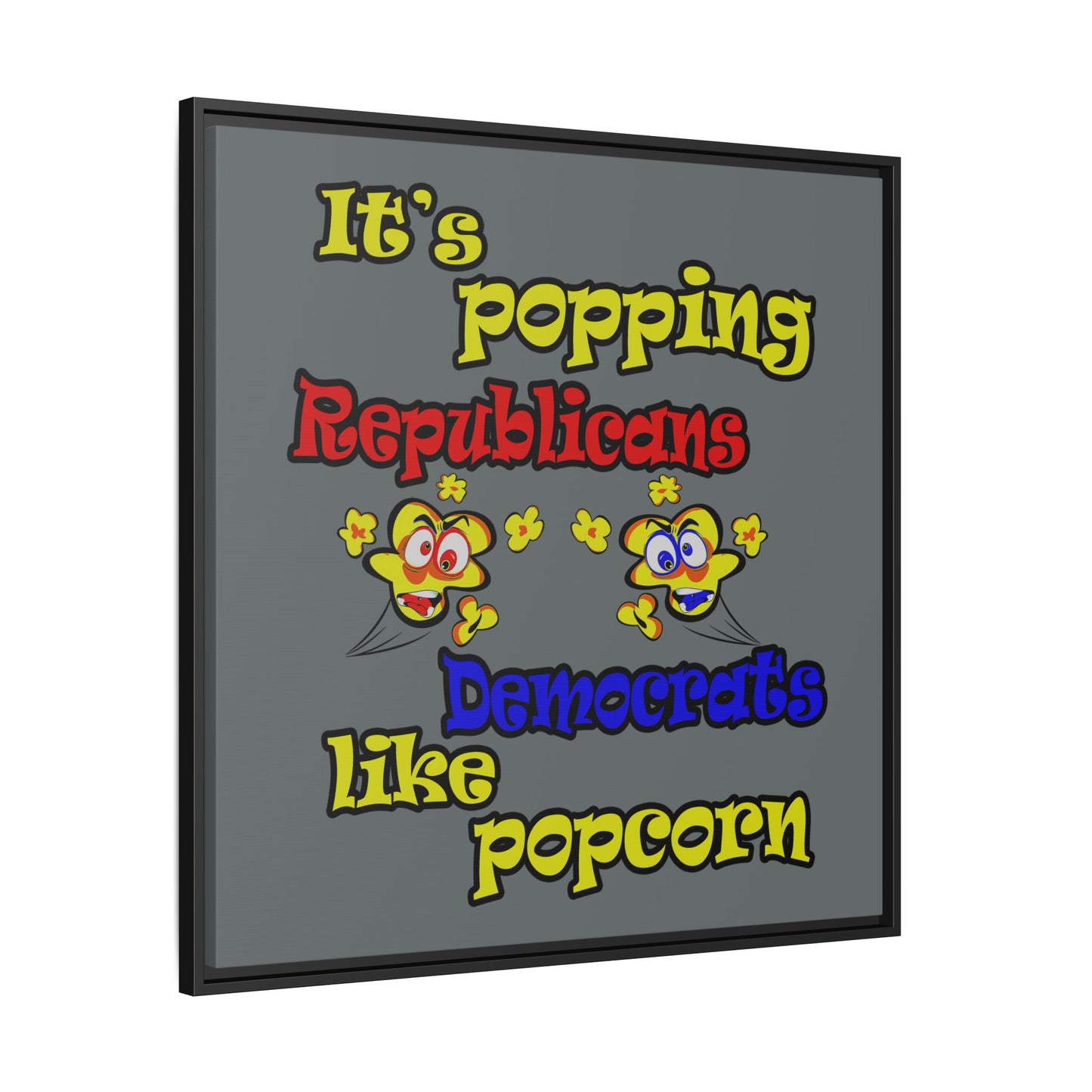 popping like popcorn - framed canvas art (dark grey)