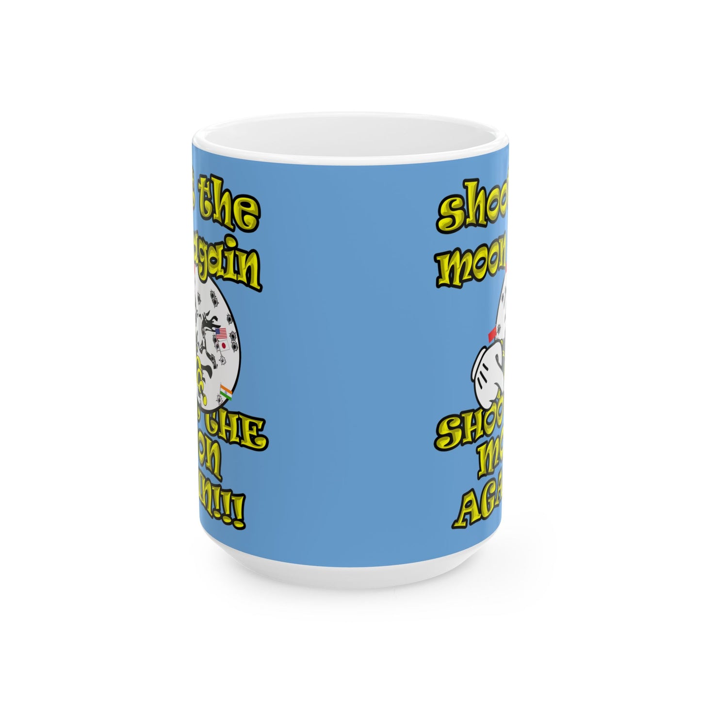 shoot the moon again - White Mug (light blue)