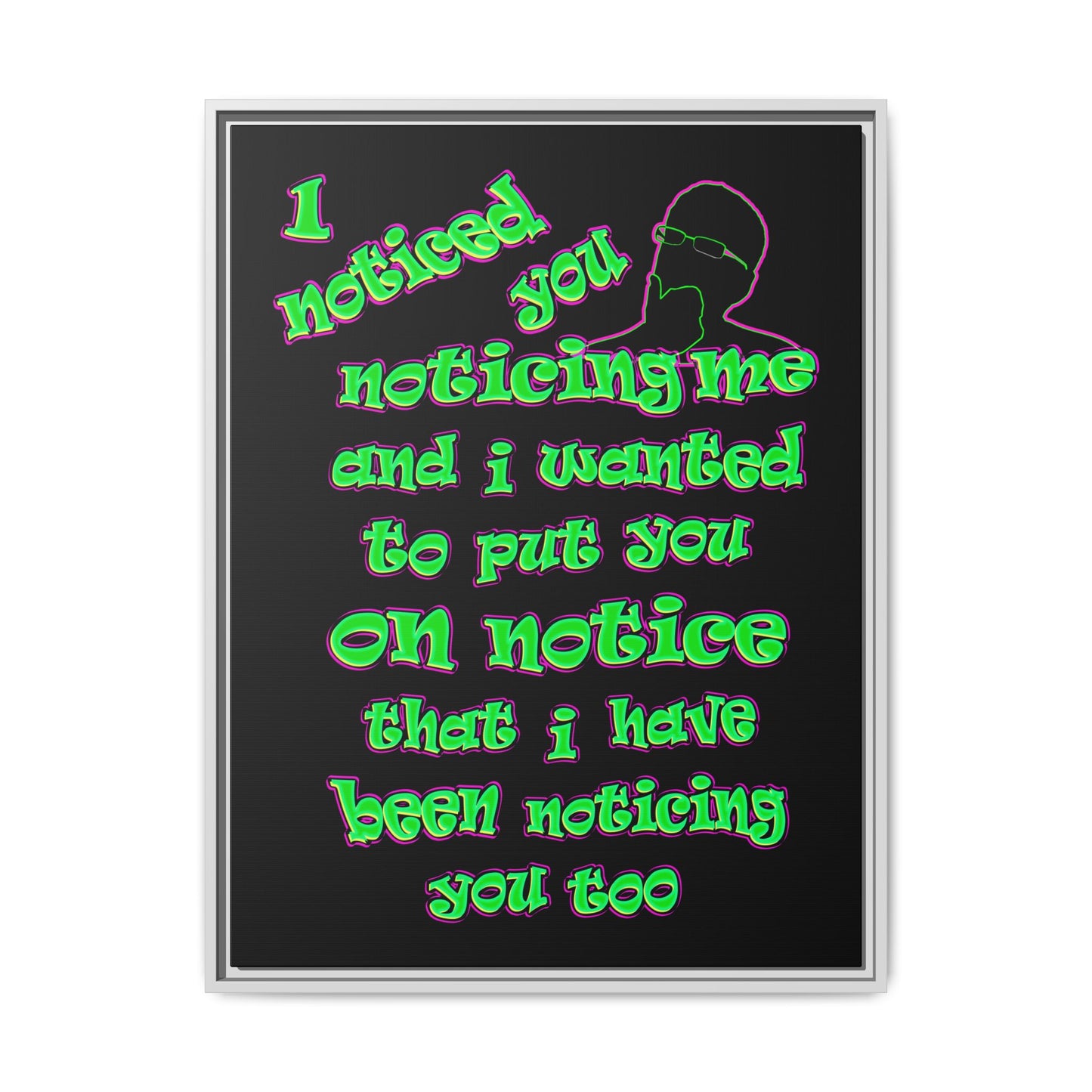 noticed you noticing - framed canvas art (black)