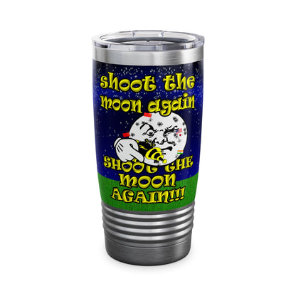 shoot the moon again - Ringneck Tumbler, 20oz ('snoops' background)