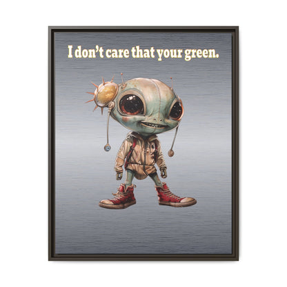 I don't care that your green - framed canvas art (brushed nickel)