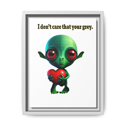 I don't care that your grey - framed canvas art (white)