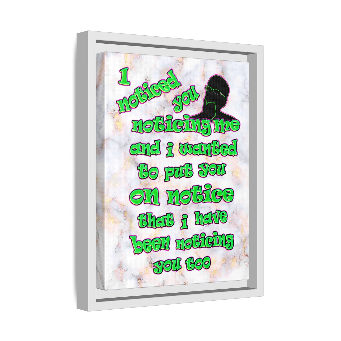 noticed you noticing - framed canvas art (white marble)