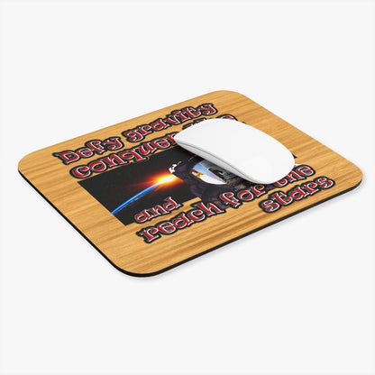 defy conquer reach - Mouse Pad (Rectangle) (butterscotch wood finish)