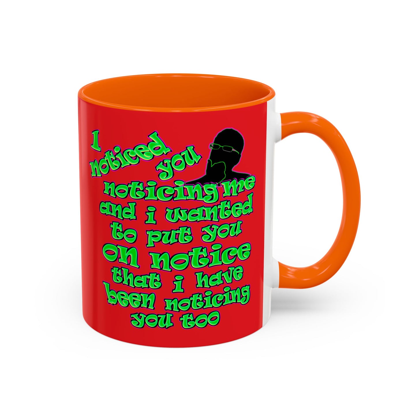 noticed you noticing - Accent Mug (red)