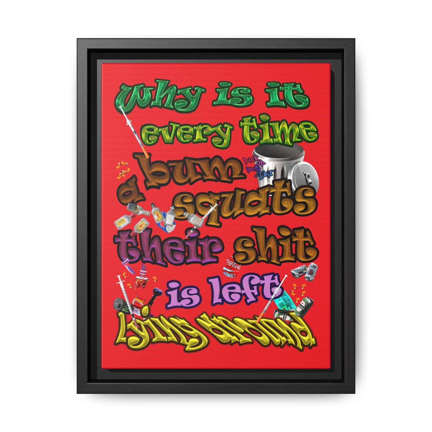 the bum's shit - framed canvas art (red)