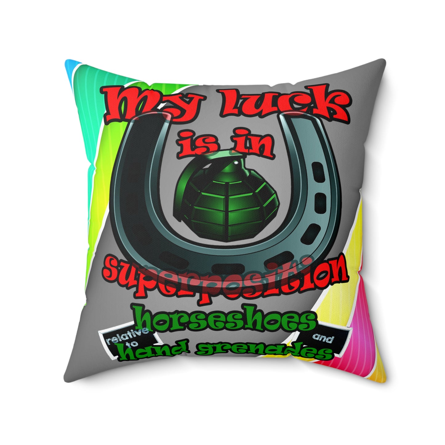 my luck - Spun Polyester Square Pillow - (rainbow split)