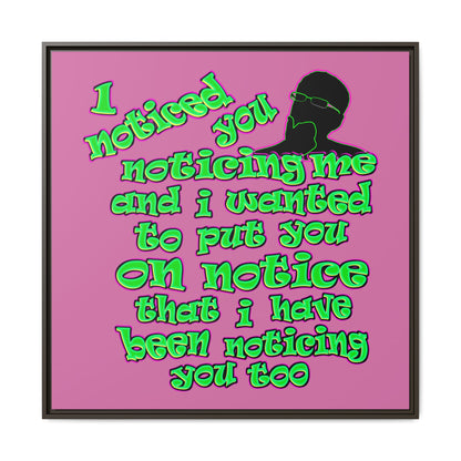 noticed you noticing - framed canvas art (light pink)
