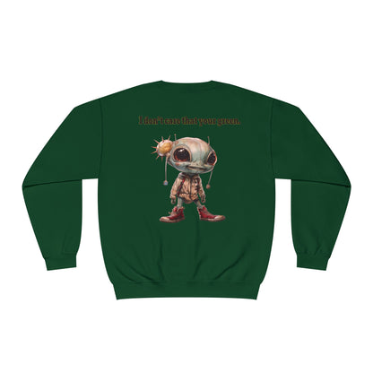 I don't care that your grey - Unisex NuBlend® Crewneck Sweatshirt