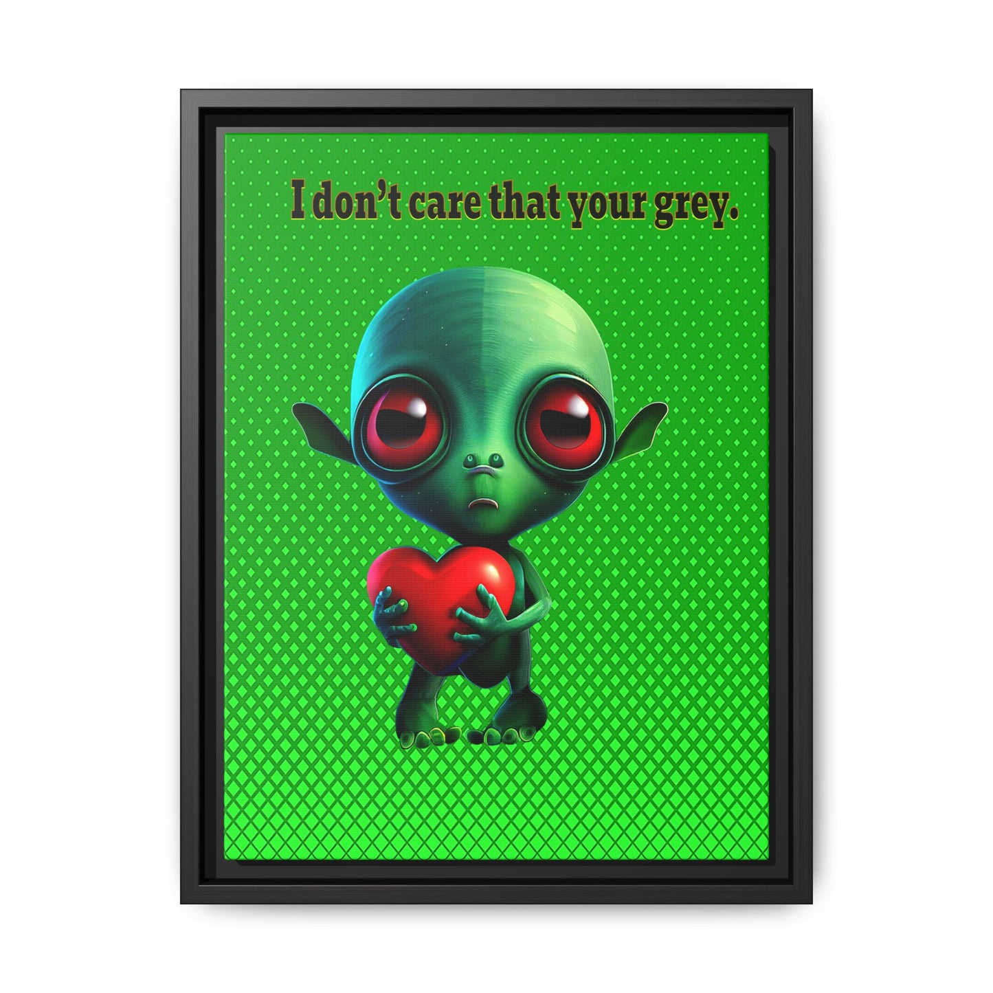 I don't care that your grey - framed canvas art (logo green)