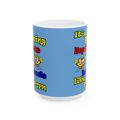 popping like popcorn - White Mug (light blue)
