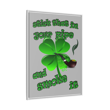 stick that in your pipe and smoke it - framed canvas art (light grey)